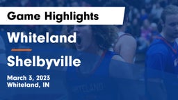 Whiteland  vs Shelbyville  Game Highlights - March 3, 2023