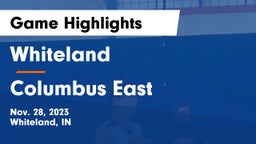Whiteland  vs Columbus East  Game Highlights - Nov. 28, 2023