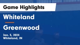 Whiteland  vs Greenwood  Game Highlights - Jan. 5, 2024