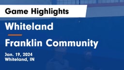 Whiteland  vs Franklin Community  Game Highlights - Jan. 19, 2024