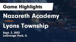 Nazareth Academy  vs Lyons Township  Game Highlights - Sept. 2, 2022