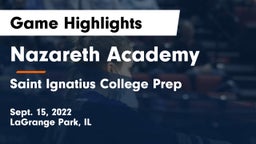Nazareth Academy  vs Saint Ignatius College Prep Game Highlights - Sept. 15, 2022