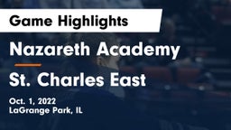 Nazareth Academy  vs St. Charles East  Game Highlights - Oct. 1, 2022