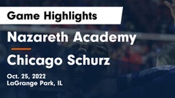Nazareth Academy  vs Chicago Schurz Game Highlights - Oct. 25, 2022