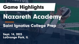 Nazareth Academy  vs Saint Ignatius College Prep Game Highlights - Sept. 14, 2023
