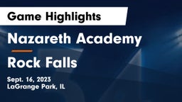 Nazareth Academy  vs Rock Falls  Game Highlights - Sept. 16, 2023