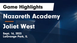 Nazareth Academy  vs Joliet West  Game Highlights - Sept. 16, 2023