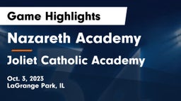 Nazareth Academy  vs Joliet Catholic Academy  Game Highlights - Oct. 3, 2023