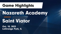 Nazareth Academy  vs Saint Viator  Game Highlights - Oct. 10, 2023
