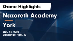 Nazareth Academy  vs York  Game Highlights - Oct. 14, 2023