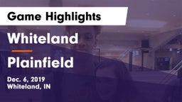 Whiteland  vs Plainfield  Game Highlights - Dec. 6, 2019