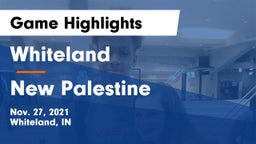 Whiteland  vs New Palestine  Game Highlights - Nov. 27, 2021