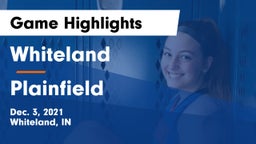 Whiteland  vs Plainfield  Game Highlights - Dec. 3, 2021