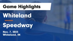 Whiteland  vs Speedway  Game Highlights - Nov. 7, 2023