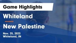 Whiteland  vs New Palestine  Game Highlights - Nov. 25, 2023
