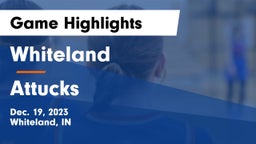 Whiteland  vs Attucks  Game Highlights - Dec. 19, 2023