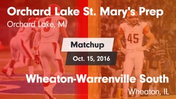 Matchup: Orchard Lake St. Mar vs. Wheaton-Warrenville South  2016