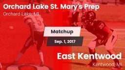 Matchup: Orchard Lake St. Mar vs. East Kentwood  2017