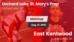 Matchup: Orchard Lake St. Mar vs. East Kentwood  2018