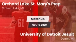 Matchup: Orchard Lake St. Mar vs. University of Detroit Jesuit  2020