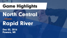 North Central  vs Rapid River  Game Highlights - Dec 02, 2016
