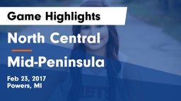 North Central  vs Mid-Peninsula Game Highlights - Feb 23, 2017