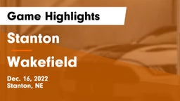 Stanton  vs Wakefield  Game Highlights - Dec. 16, 2022