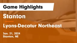 Stanton  vs Lyons-Decatur Northeast Game Highlights - Jan. 21, 2024