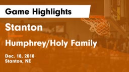 Stanton  vs Humphrey/Holy Family  Game Highlights - Dec. 18, 2018