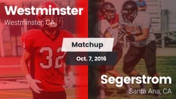 Matchup: Westminster High vs. Segerstrom  2016