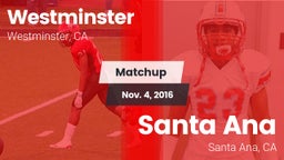 Matchup: Westminster High vs. Santa Ana  2016