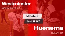 Matchup: Westminster High vs. Hueneme  2017