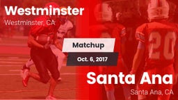 Matchup: Westminster High vs. Santa Ana  2017