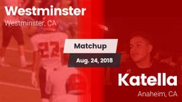 Matchup: Westminster High vs. Katella  2018