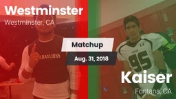 Matchup: Westminster High vs. Kaiser  2018