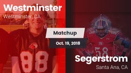 Matchup: Westminster High vs. Segerstrom  2018