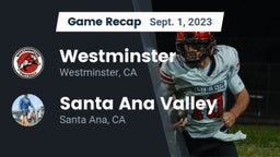 Recap: Westminster  vs. Santa Ana Valley  2023