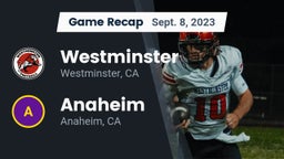Recap: Westminster  vs. Anaheim  2023