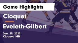 Cloquet  vs Eveleth-Gilbert Game Highlights - Jan. 25, 2022