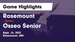 Rosemount  vs Osseo Senior  Game Highlights - Sept. 16, 2023