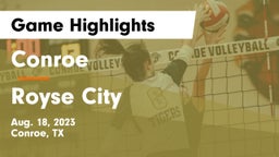 Conroe  vs Royse City  Game Highlights - Aug. 18, 2023