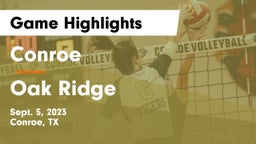 Conroe  vs Oak Ridge  Game Highlights - Sept. 5, 2023