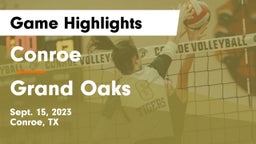 Conroe  vs Grand Oaks Game Highlights - Sept. 15, 2023