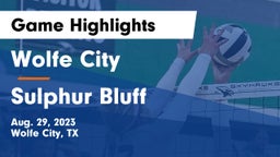 Wolfe City  vs Sulphur Bluff Game Highlights - Aug. 29, 2023