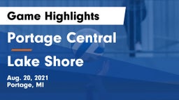 Portage Central  vs Lake Shore Game Highlights - Aug. 20, 2021