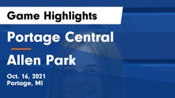 Portage Central  vs Allen Park  Game Highlights - Oct. 16, 2021