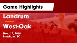 Landrum  vs West-Oak  Game Highlights - Nov. 17, 2018