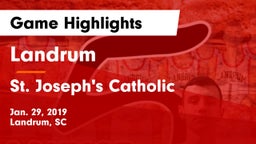Landrum  vs St. Joseph's Catholic  Game Highlights - Jan. 29, 2019