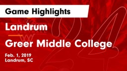 Landrum  vs Greer Middle College Game Highlights - Feb. 1, 2019