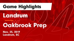 Landrum  vs Oakbrook Prep  Game Highlights - Nov. 25, 2019